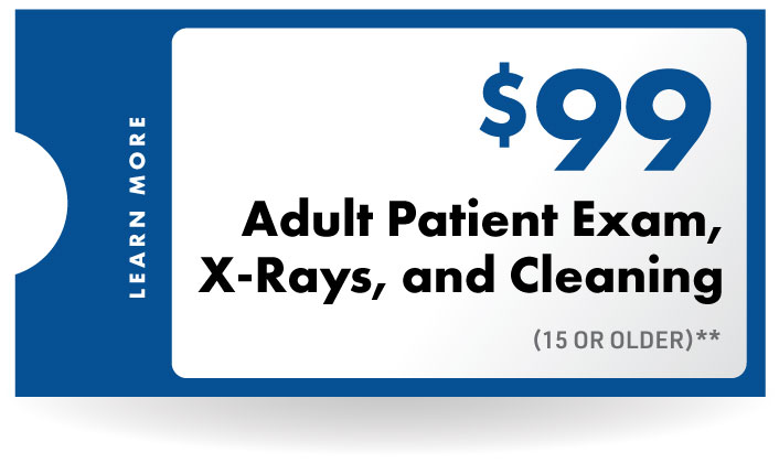 $99 adult  patients exam, x-rays and cleaning